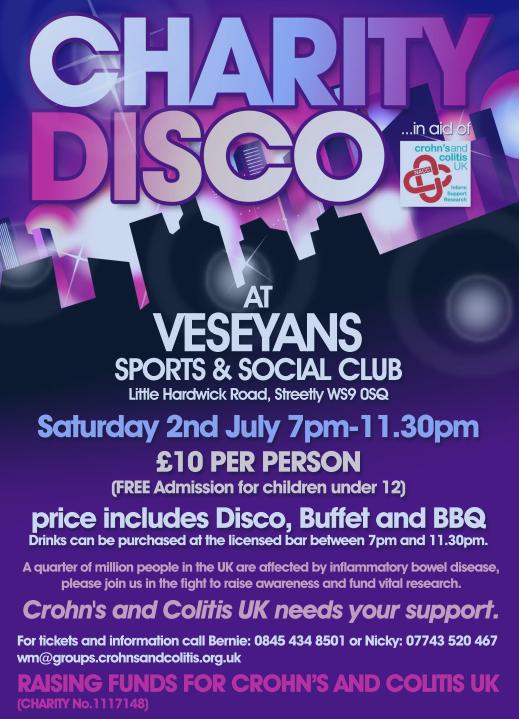 2nd July, Charity Disco at Veseyans Sports Club, Little Hardwick Road, Streetly